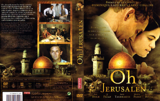 “Oh Jerusalén” (2006),  de Elie Chouraqui (Francia – Reino Unido – Italia – Grecia – Israel – USA)