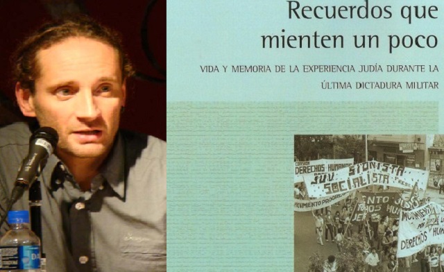 “Recuerdos que mienten un poco”: judíos durante la última dictadura argentina, con Gustavo Efron