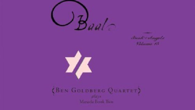 Ben Goldberg (IV): en el “Book of Angels”