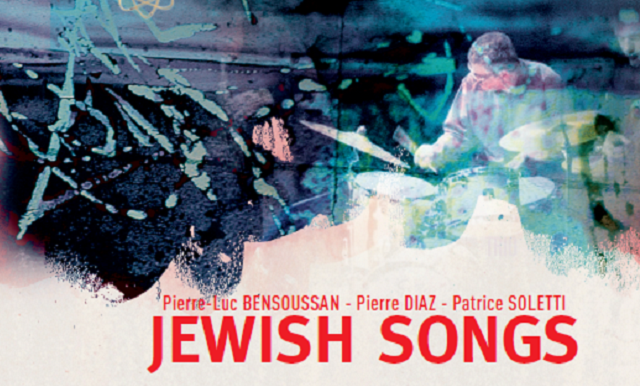 Jewish Songs: música judía por jazzistas franceses