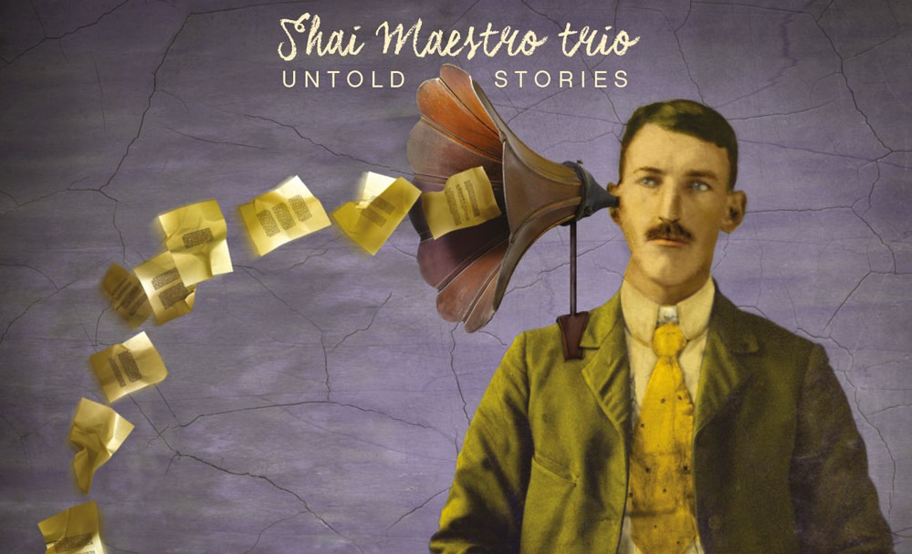 “Untold Stories”, el último trabajo de Shai Maestro