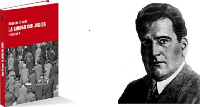 “La ciudad sin judíos” de Hugo Bettauer con su editor Julián Rodríguez