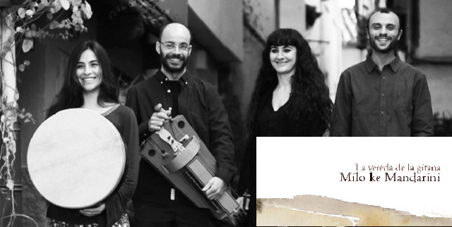 Milo ke Mandarini en cuarteto: “La vereda de la gitana”
