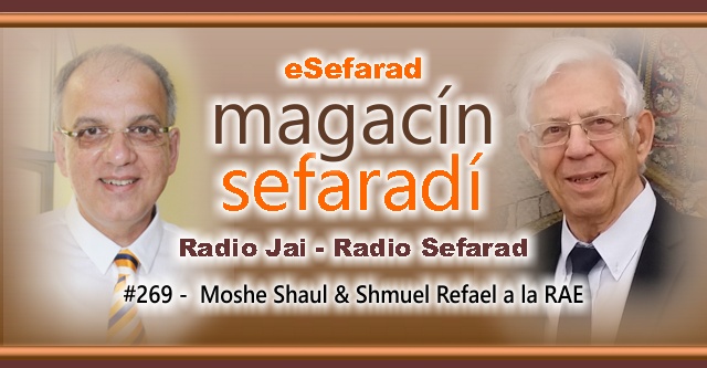 Moshe Shaul & Shmuel Refael a la RAE