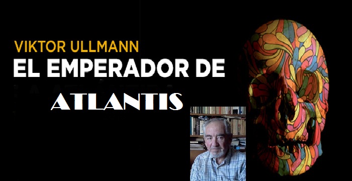 “El emperador de Atlantis” que yo conozco, con Jacobo Kaufmann
