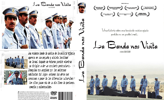 “La banda nos visita (Bikur Ha-Tizmoret)” (2007), de Eran Kolirin (Israel – Francia)