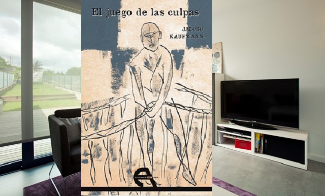 “El juego de las culpas” con su autor Jacobo Kaufmann