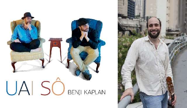 Benji Kaplan: de Nueva York al corazón del Brasil más contemporáneo