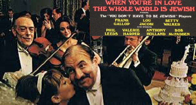 Cuando estás enamorado, todo el mundo es judío