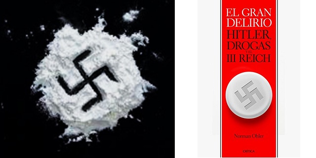 “El gran delirio, Hitler, drogas y el III Reich”, de Norman Ohler, con Alicia Perris