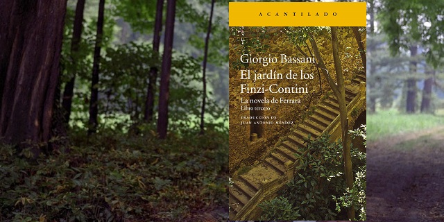 “El jardín de los Finzi-Contini” de Giorgio Bassani, con Juan Antonio Méndez