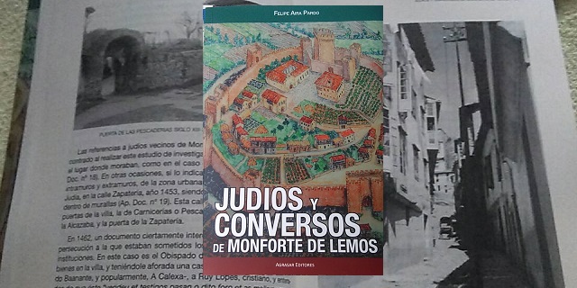 “Judíos y conversos de Monforte de Lemos”, con su autor Felipe Aira