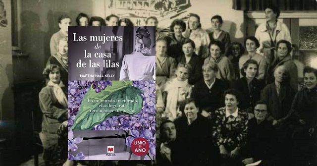 “Las mujeres de la casa de las lilas”, de Martha Hall Kelly, con Susana Herman