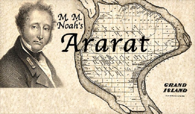 Camino a Occidente (15ª entrega): la ciudad de Ararat, el sueño de Mordecai Noah