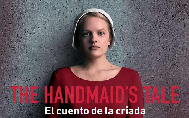 En torno a la serie “El cuento de la criada”