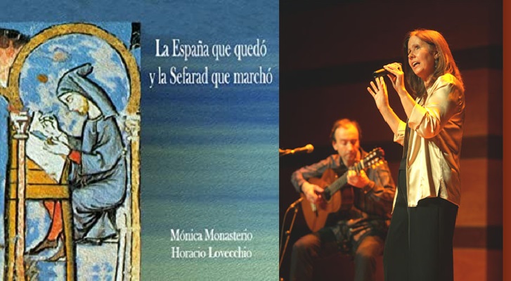 “La España que quedó y la Sefarad que marchó”, con Mónica Monasterio y Horacio Lovecchio