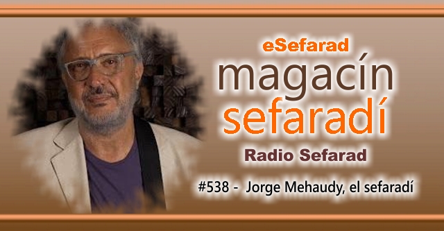 Jorge Mehaudy, el sefardí