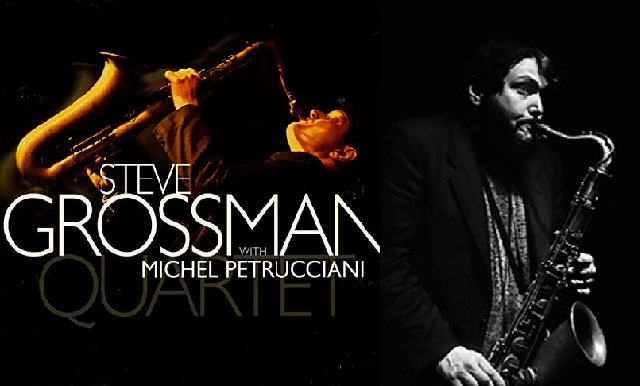 Steve Grossman (III): con Michel Petrucciani