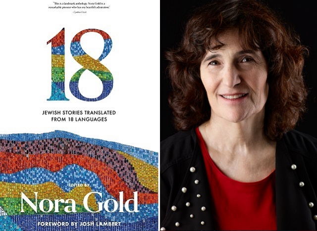 18: Jewish Stories Translated from 18 Languages, with Nora Gold