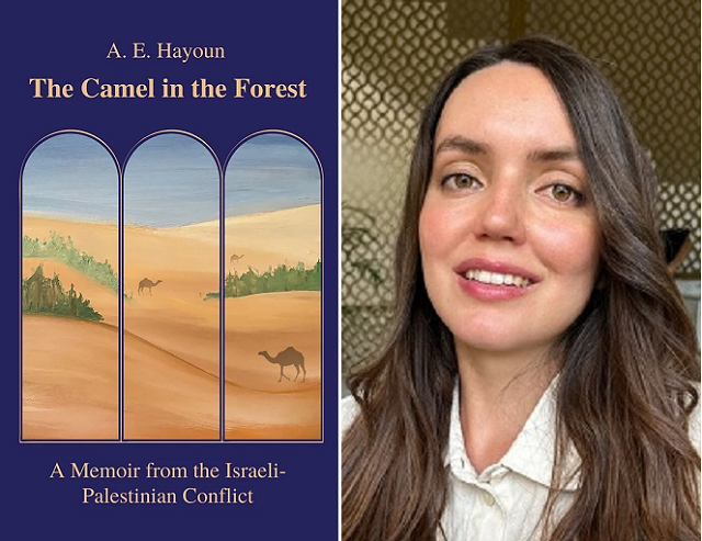 The Camel in the Forest, with A. E. Hayoun