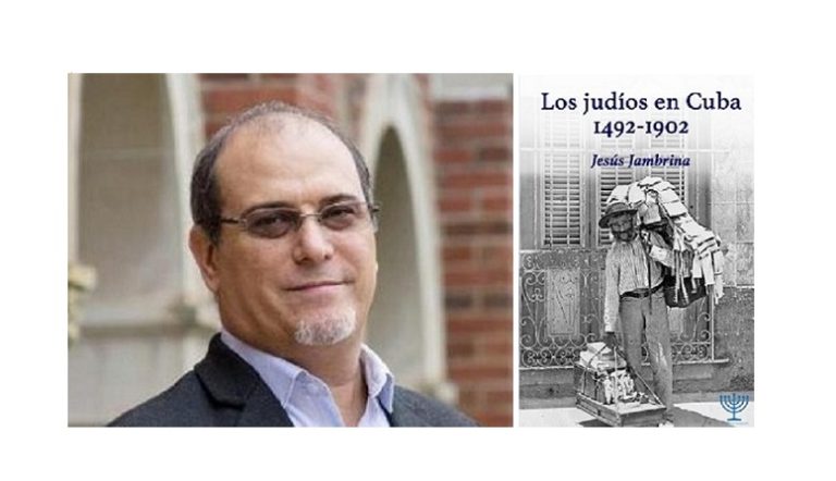 The Jews in Cuba 1492-1902, with Jesús Jambrina