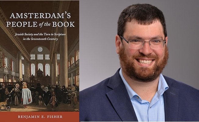 “El Pueblo del Libro de Ámsterdam: la sociedad judía y la vuelta a las Escrituras en el siglo XVII”, de Benjamin E. Fisher