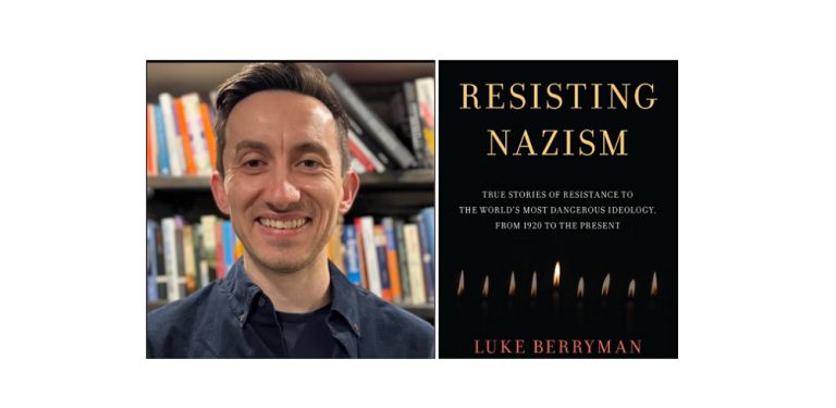 Resisting Nazism, with Luke Berryman