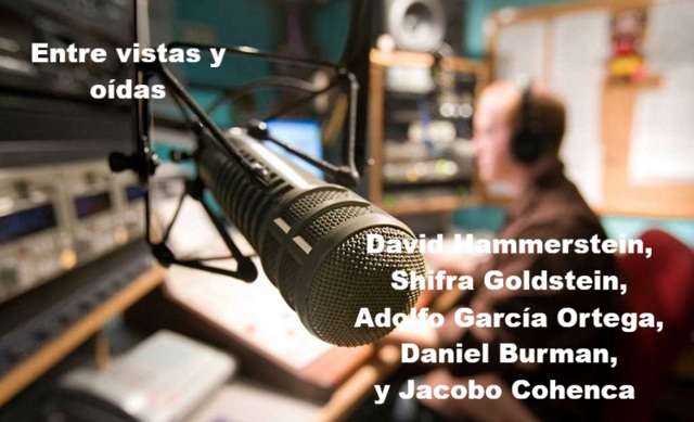 Junio 2004 (y III): David Hammerstein, Shifra Goldstein, Adolfo García Ortega, Daniel Burman, y Jacobo Cohenca 