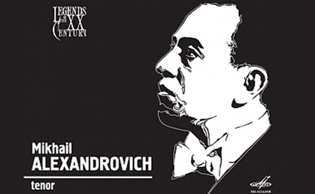 Mikhail Alexandrovich: el gran tenor ruso