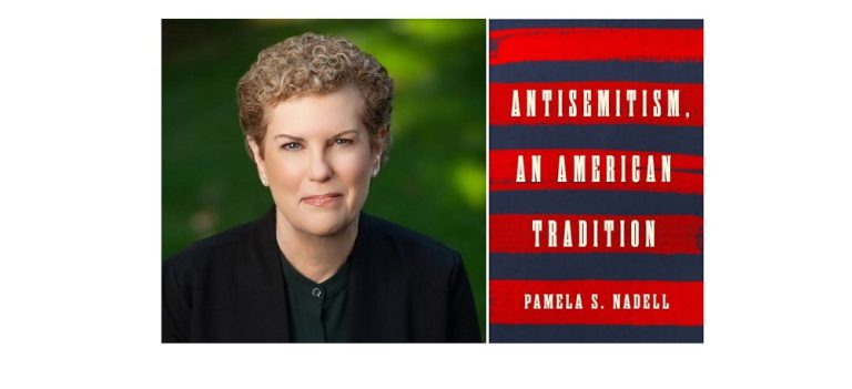 Antisemitism, an American Tradition, with Dr. Pamela Nadell