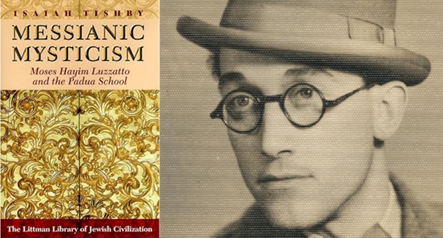 Misticismo mesiánico: Moisés Hayim Luzzatto y la escuela de Padua, de Isaiah Tishby