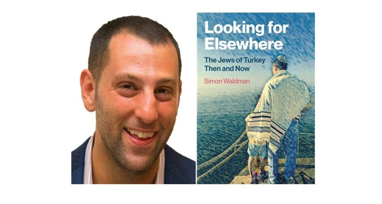 The Jews of Turkey Then and Now, with Simon Waldman